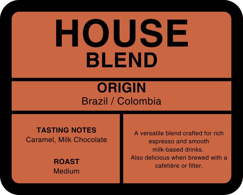 House Blend
